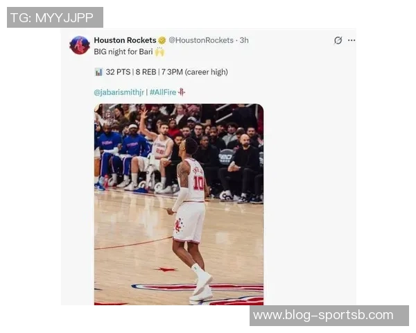 火箭小贾巴里状态低迷四场失利投篮命中率惨淡仅14中60三分更是只有2中27